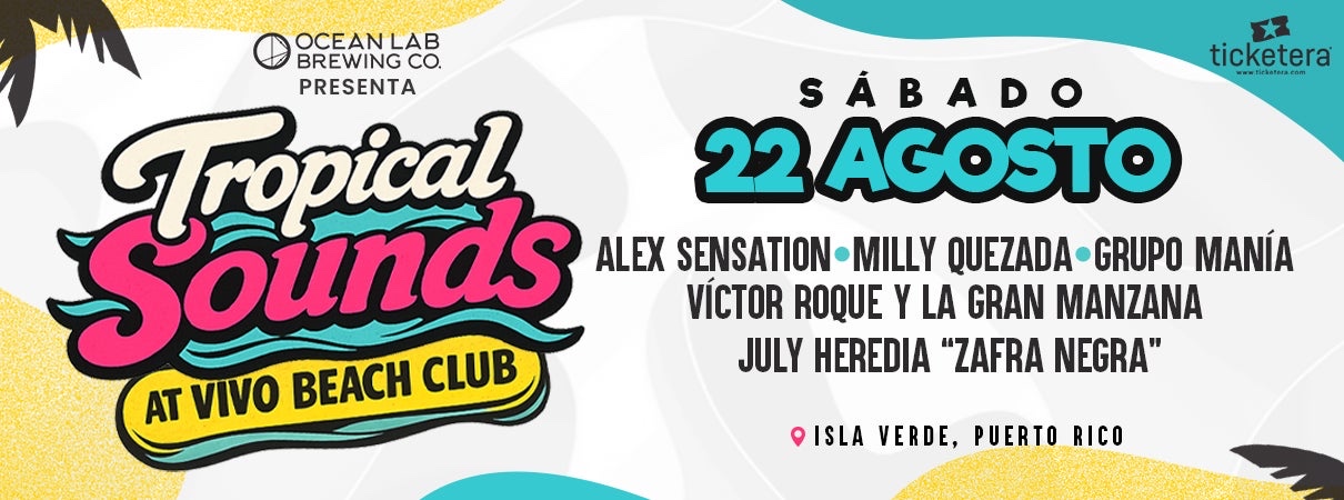 Ticketera artwork for Tropical Sounds at Vivo Beach Club